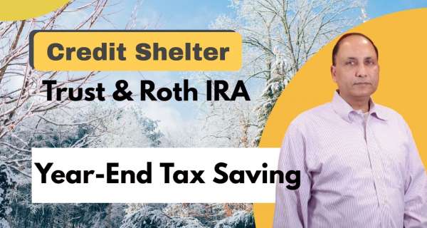 Tax Saving Ideas: Credit Shelter Trust and Roth IRA Conversion