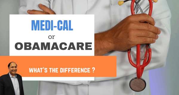 Medi-Cal vs Obamacare - What's the difference?